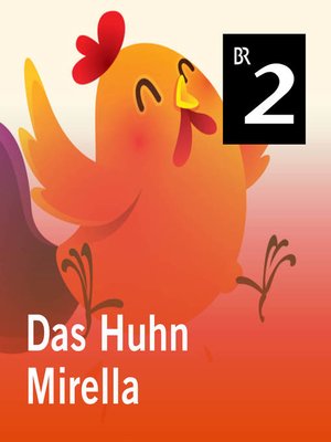 cover image of Das Huhn Mirella